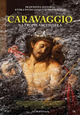 Caravaggio: Na tropie arcydzieła (2D/napisy)