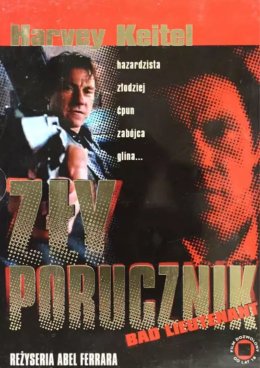 Zły porucznik
