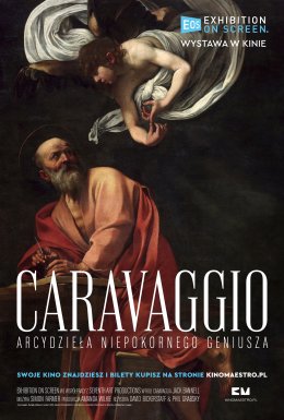 Caravaggio. Arcydzieła niepokornego geniusza + spotkanie z Philem Grabskym